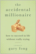 The Accidental Millionaire - Paperback