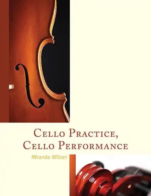 Cello Practice, Cello Performance - Paperback