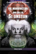 The manufacture and sale of St Einstein - V - Paperback