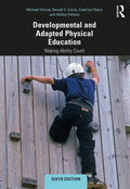 Developmental and Adapted Physical Education: Making Ability Count - Paperback