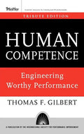 Human Competence: Engineering Worthy Performance - Hardcover