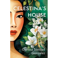 Celestina's House - Paperback