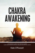 Chakra Awakening: 7 Techniques to Open Your Third Eye Chakra: Guided Meditation for Spiritual Healing and Spiritual Growth - Paperback