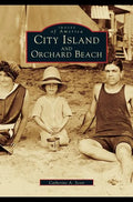City Island and Orchard Beach (Revised) - Hardcover