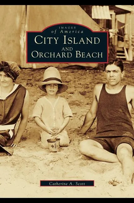 City Island and Orchard Beach (Revised) - Hardcover