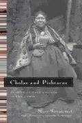 Cholas and Pishtacos: Stories of Race and Sex in the Andes - Paperback