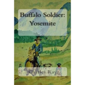 Buffalo Soldier: Yosemite - Paperback