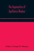 The Argonautica of Apollonius Rhodius - Paperback