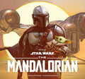 The Art of Star Wars: The Mandalorian (Season One): The Official Behind-The-Scenes Companion - Hardcover
