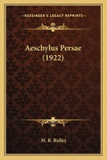 Aeschylus Persae (1922) - Paperback