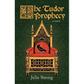 The Tudor Prophecy - Paperback