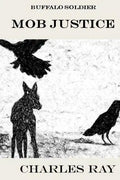 Buffalo Soldier: Mob Justice - Paperback
