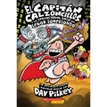 El Capitán Calzoncillos Y La Sensacional Saga del Señor Sohediondo (Captain Underpants #12): Volume 12 - Paperback