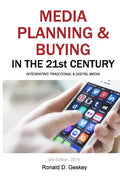 Media Planning & Buying in the 21st Century: Integrating Traditional & Digital Media - Paperback