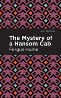 The Mystery of a Hansom Cab: A Story of One Forgotten - Hardcover