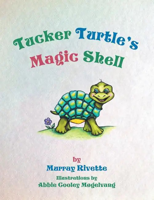 Tucker Turtle's Magic Shell - Paperback