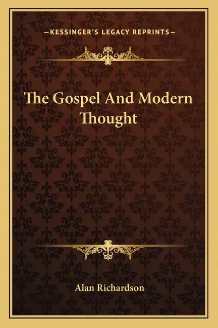 The Gospel and Modern Thought - Paperback
