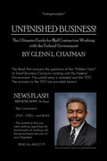 Unfinished Business!: The Ultimate Guide for 8(a) Contractors Working with the Federal Government - Paperback