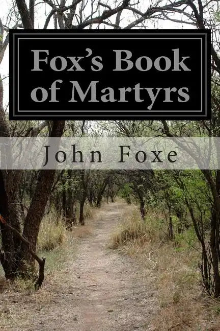 Fox's Book of Martyrs - Paperback