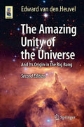 The Amazing Unity of the Universe: And Its Origin in the Big Bang - Paperback