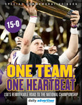 One Team, One Heartbeat: Lsu's Remarkable Road to the National Championship - Paperback