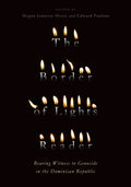 The Border of Lights Reader: Bearing Witness to Genocide in the Dominican Republic - Paperback