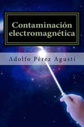 Contaminación electromagnética: Tratamiento de la hipersensibilidad electromagnética - Paperback