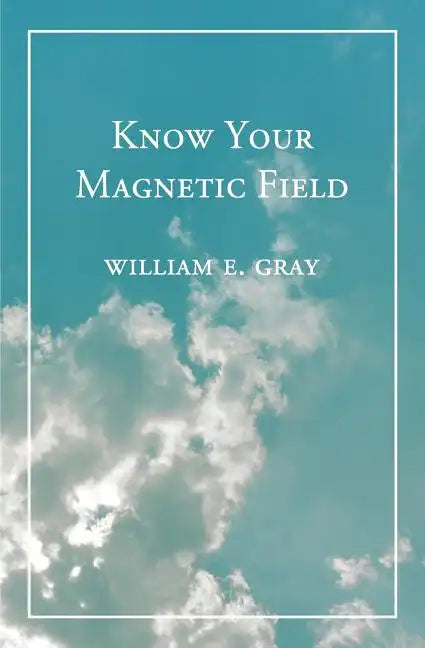 Know Your Magnetic Field - Paperback