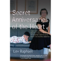 Secret Anniversaries of the Heart: New and Selected Stories by Lev Raphael - Paperback