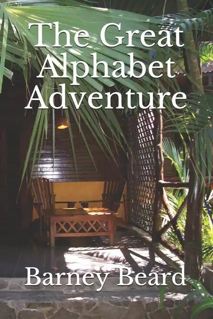 The Great Alphabet Adventure: Naomi Saves Her Grandfather - Paperback