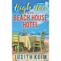 High Tea at The Beach House Hotel - Hardcover
