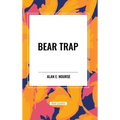 Bear Trap - Hardcover