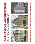 Galveston Architecture: A Visual Journey - Paperback