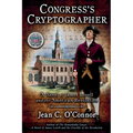 Congress's Cryptographer: A Novel of James Lovell and the American Revolution - Paperback