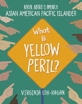 What Is Yellow Peril? - Library Binding