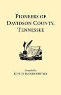 Pioneers of Davidson County, Tennessee - Paperback
