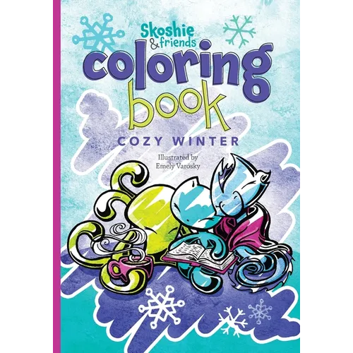Skoshie & Friends Coloring Book: Cozy Winter - Paperback