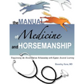 The Manual of Medicine and Horsemanship - Paperback