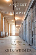 A Quest for Redemption: Stories from Prison - Paperback