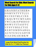 Word Search For Kids: Word Search For Kids Ages 5-12 . Large Print Word Find Puzzles for Kids (8.5"x 11") With Fun Themes! - Paperback