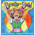 Brooke the Bold - Hardcover
