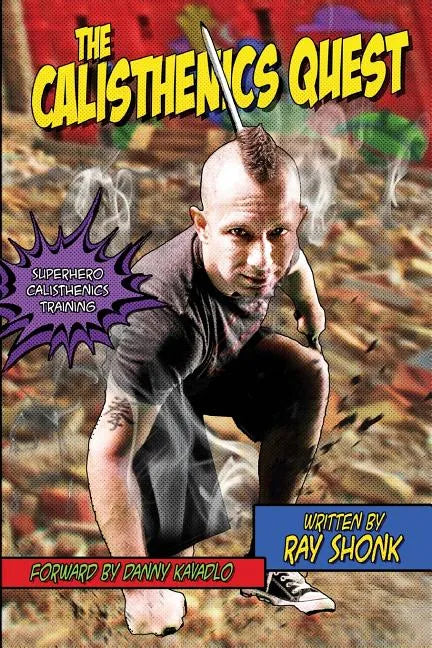 The Calisthenics Quest - Paperback