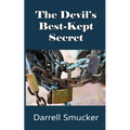 The Devils Best Kept Secret - Paperback