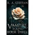 Vampire Bound: Book Three - Paperback