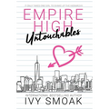 Empire High Untouchables - Hardcover