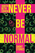 Never Be Normal - Paperback