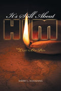 It's Still About Him: The Light to Our Path - Paperback