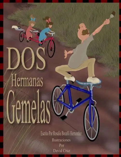 Dos Hermanas Gemelas: Basado en personajes reales, version en espanol - Paperback
