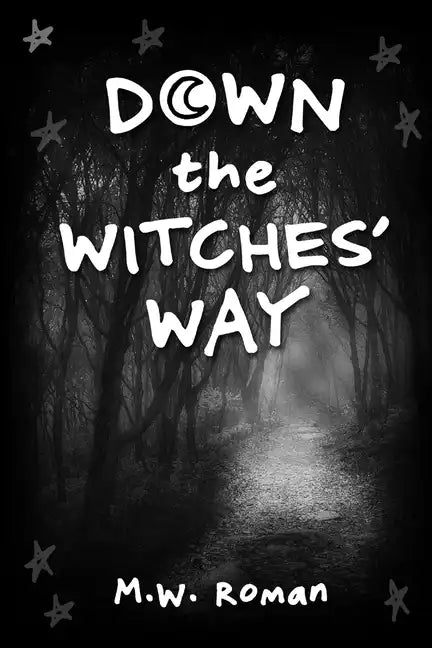 Down The Witches' Way - Paperback