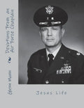 Devotions of an Air Force Chaplain: Jesus Life - Paperback